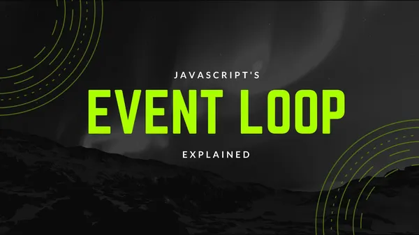 img of JavaScript Event Loop: Heart of Asynchronous JavaScript